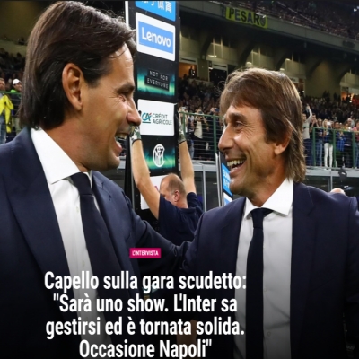 Capello Highlights Inzaghi's Tactical Growth: Serie A's New Master of Squad Rotation